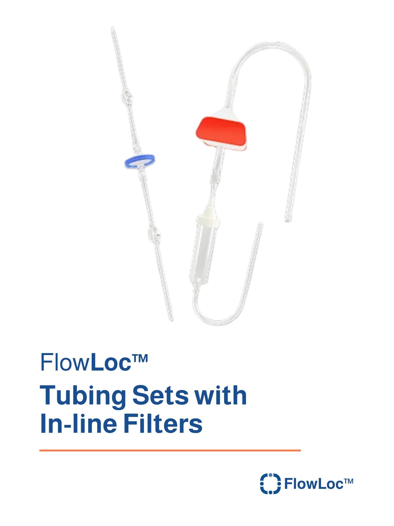 FlowLoc™ Tubing Sets with Inline Filtration
