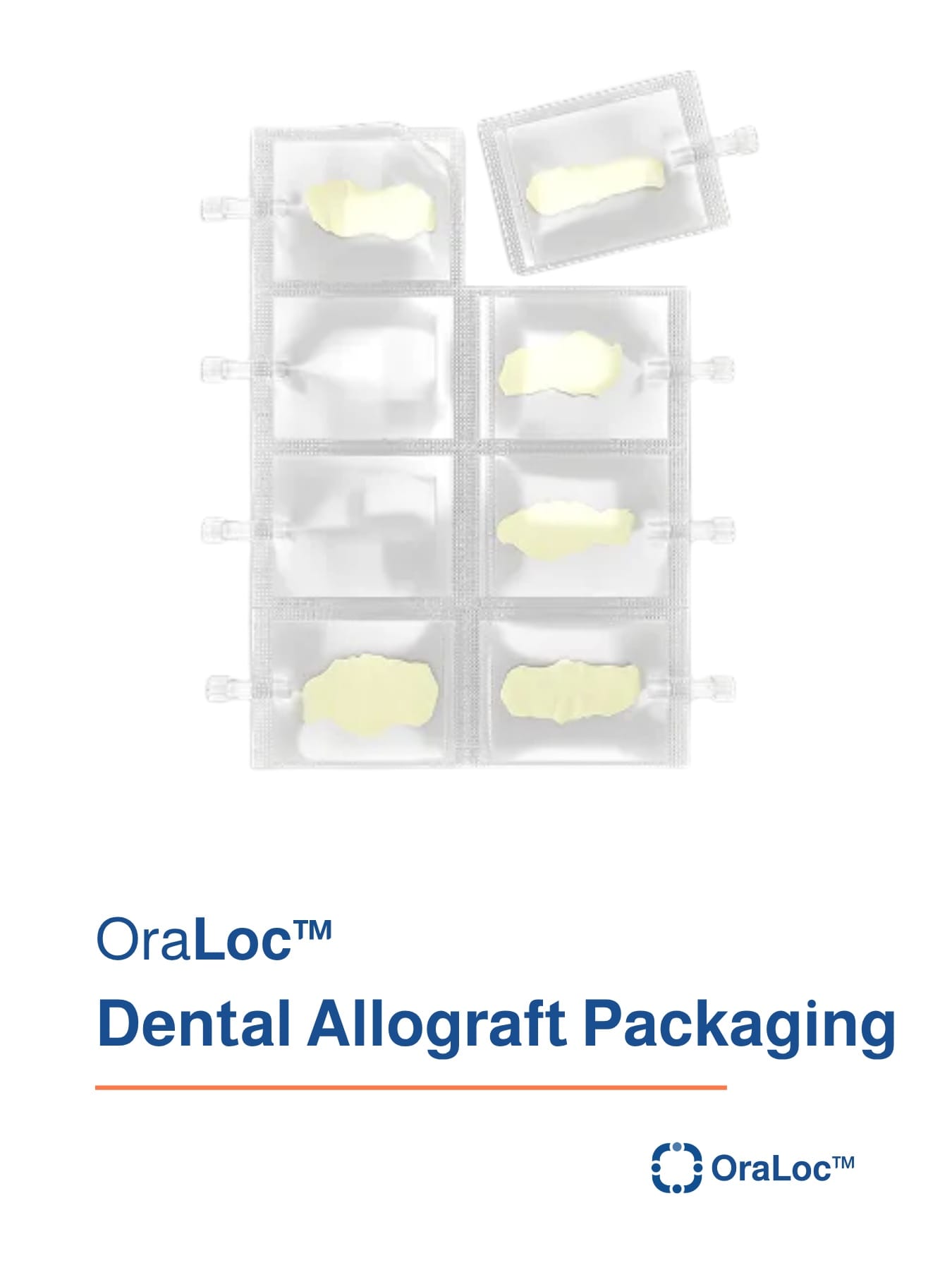 OraLoc™ Dental Allograft Packaging